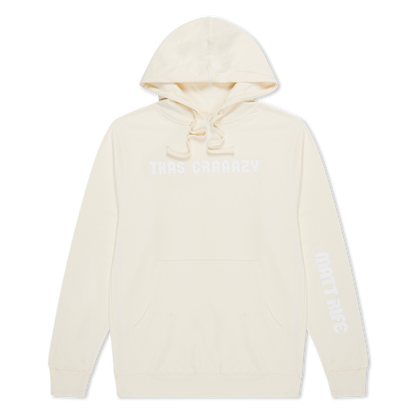 Thas Craaazy Hoodie