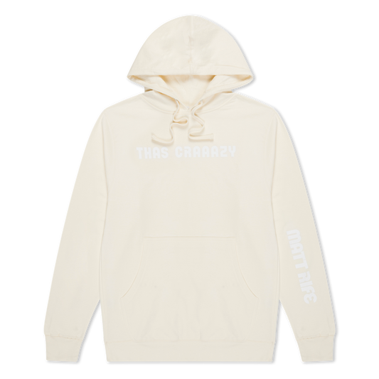 Thas Craaazy Hoodie